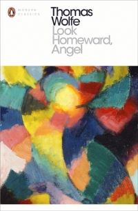 Book Cover for Look Homeward, Angel by Thomas Wolfe