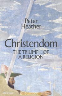 Book Cover for Christendom by Peter Heather