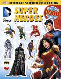 Book Cover for DC Comics Super Heroes Ultimate Sticker Collection by DK
