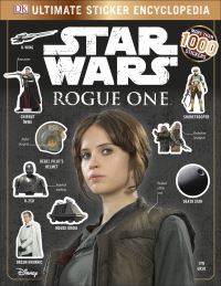 Book Cover for Star Wars Rogue One Ultimate Sticker Encyclopedia by Shari Last, Emma Grange