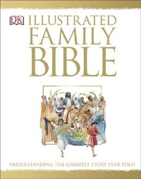 Book Cover for The Illustrated Family Bible by ClaudeBernard Costecalde, Peter Dennis