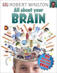 Book Cover for All About Your Brain by Robert M L Winston
