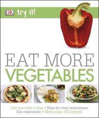 Book Cover for Eat More Vegetables by Carolyn Humphries