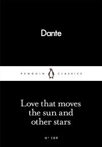 Book Cover for Love That Moves the Sun and Other Stars by Dante Alighieri, Dante Alighieri
