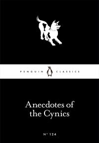 Book Cover for Anecdotes of the Cynics by Robert F Dobbin