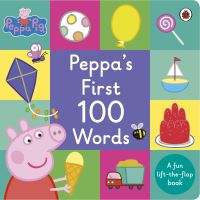 Book Cover for Peppa's First 100 Words by Lauren Holowaty, Neville Astley, Mark Baker