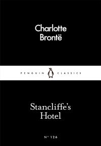 Book Cover for Stancliffe's Hotel by Charlotte Brontë
