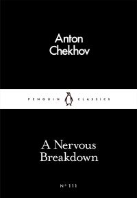 Book Cover for A Nervous Breakdown by Anton Pavlovich Chekhov
