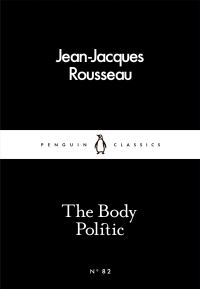 Book Cover for The Body Politic by JeanJacques Rousseau, JeanJacques Rousseau