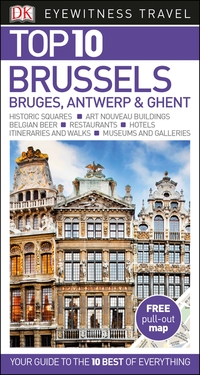 Book Cover for Top 10 Brussels, Bruges, Antwerp & Ghent by Antony Mason