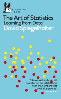 Book Cover for The Art of Statistics by D J Spiegelhalter