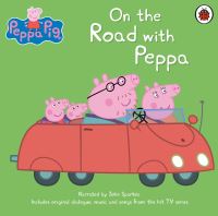 Book Cover for On the Road With Peppa by John Sparkes