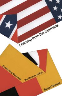 Book Cover for Learning from the Germans by Susan Neiman
