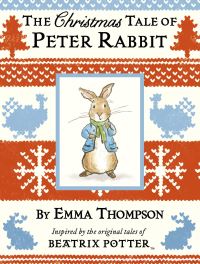 Book Cover for The Christmas Tale of Peter Rabbit by Emma Thompson, Beatrix Potter