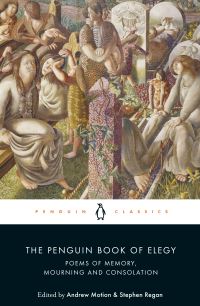 Book Cover for The Penguin Book of Elegy by Andrew Motion, Stephen Regan