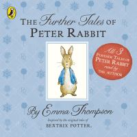 Book Cover for The Further Tales of Peter Rabbit by Emma Thompson