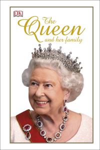 Book Cover for The Queen and Her Family by C. J. Leonard