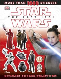 Book Cover for Star Wars The Last Jedi™ Ultimate Sticker Collection by DK