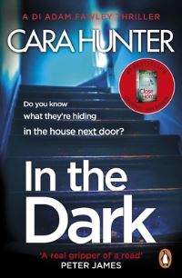 Book Cover for In the Dark by Cara Hunter