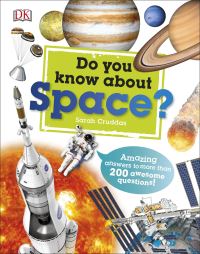 Book Cover for Do You Know About Space? by Sarah Cruddas