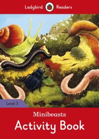 Book Cover for Minibeasts Activity Book - Ladybird Readers Level 3 by Ladybird