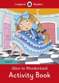 Book Cover for Alice in Wonderland Activity Book - Ladybird Readers Level 4 by Ladybird