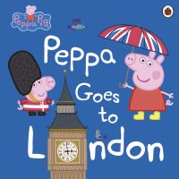 Book Cover for Peppa Goes to London by 