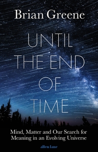 Book Cover for Until the End of Time by Brian Greene