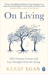 Book Cover for On Living by Kerry Egan