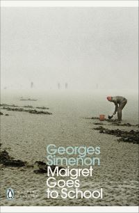 Book Cover for Maigret Goes to School by Georges Simenon