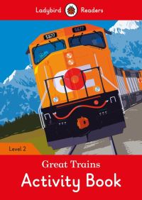 Book Cover for Great Trains Activity Book - Ladybird Readers Level 2 by Ladybird