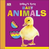Book Cover for Baby's First Baby Animals by Dawn Sirett