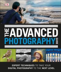 Book Cover for The Advanced Photography Guide by David Taylor