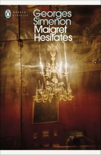 Book Cover for Maigret Hesitates by Georges Simenon