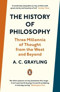 Book Cover for The History of Philosophy by A C Grayling