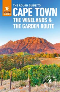 Book Cover for The Rough Guide to Cape Town, the Winelands & The Garden Route by James Bainbridge, Barbara McCrea