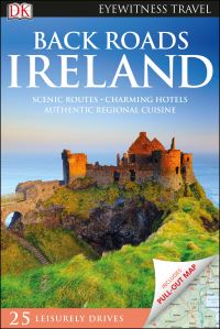Book Cover for Back Roads Ireland by Donna Dailey, Brian Daughton, John S Doyle, Yvonne Gordon