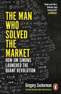 Book Cover for The Man Who Solved the Market by Gregory Zuckerman