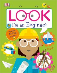 Book Cover for Look I'm an Engineer by Sally Beets, Lol Johnson