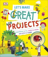 Book Cover for Let's Make Great Projects by 