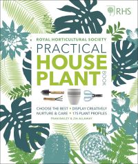 Book Cover for Royal Horticultural Society Practical House Plant Book by Fran Bailey, Zia Allaway, Royal Horticultural Society Great Britain