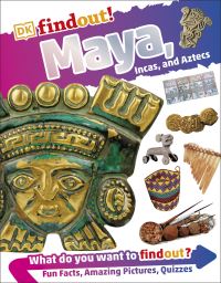 Book Cover for Maya, Incas, and Aztecs by Brian Williams