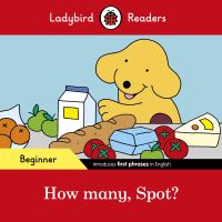 Book Cover for Ladybird Readers Beginner Level - Spot - How Many, Spot? (ELT Graded Reader) by Ladybird