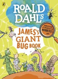 Book Cover for Roald Dahl's James's Giant Bug Book by Barry Hutchison, Roald Dahl
