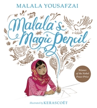 Book Cover for Malala's Magic Pencil by Malala Yousafzai