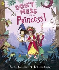 Book Cover for Don't Mess With a Princess! by Rachel Valentine