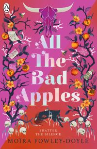 Book Cover for All the Bad Apples by Moïra FowleyDoyle