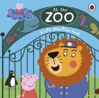 Book Cover for At the Zoo by Claire Sipi, Neville Astley, Mark Baker