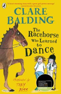 Book Cover for The Racehorse Who Learned to Dance by Clare Balding
