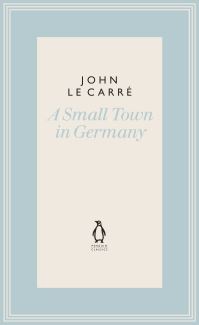 Book Cover for A Small Town in Germany by John Le Carré